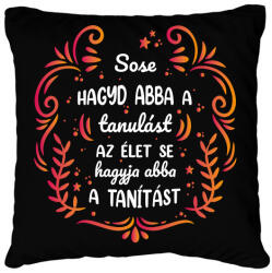 printfashion Sose hagyd abba a tanulást - Párnahuzat, Díszpárnahuzat - Fekete (7287005)