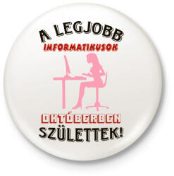 printfashion Informatikus nő szülinapja október - Kitűző, hűtőmágnes - Fehér (5660357)