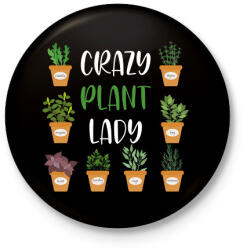 printfashion Crazy plant lady - Fehér - Kitűző, hűtőmágnes - Fekete (6979722)