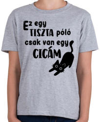 printfashion Ez egy tiszta póló, csak van egy cicám - Gyerek póló - Sport szürke (16534689)