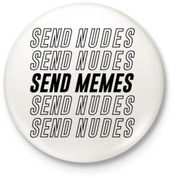printfashion Send Memes - Kitűző, hűtőmágnes - Fehér (3081551)