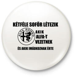 printfashion Kétféle Alfa Sofőr - Kitűző, hűtőmágnes - Fehér (3081009)
