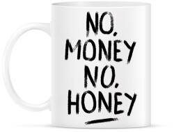 printfashion No Money No Honey - Bögre - Fehér (787273)