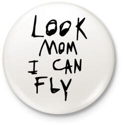 printfashion Look mom, i can fly! - Kitűző, hűtőmágnes - Fehér (15996479)