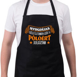 printfashion Ezért a pólóért dolgoztam - Kötény - Fekete (9066531)