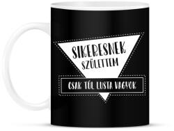 printfashion Sikeresnek születtem - Bögre - Fekete (7534706)