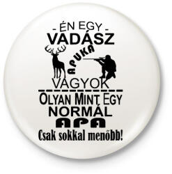 printfashion Vadász apuka - Kitűző, hűtőmágnes - Fehér (3081800)