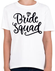 printfashion Bride Squad - Gyerek póló - Fehér (2625305)