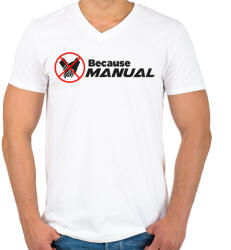 printfashion Because manual - Férfi V-nyakú póló - Fehér (2222777)