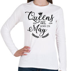 printfashion A királynők májusban születnek - Női hosszú ujjú póló - Fehér (852342)