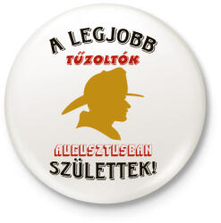 printfashion Tűzoltó szülinapja augusztus - Kitűző, hűtőmágnes - Fehér (5777530)