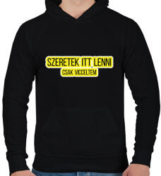 printfashion szeretek itt lenni - Férfi kapucnis pulóver - Fekete (7036060)