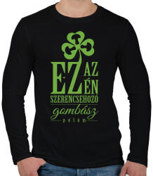 printfashion Ez az én szerencsehozó gombász pólóm - Férfi hosszú ujjú póló - Fekete (11672820)
