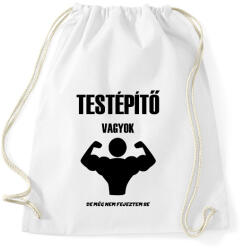 printfashion Testépítő vagyok - Sportzsák, Tornazsák - Fehér (5385081)