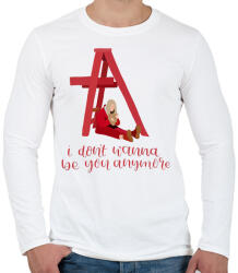 printfashion I don't wanna be you - Férfi hosszú ujjú póló - Fehér (2481548)