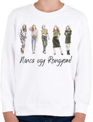 printfashion Nincs egy rongyom! - Gyerek pulóver - Fehér (12063047)