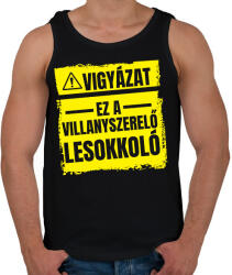 printfashion Vigyázat ez a villanyszerelő lesokkoló - Férfi atléta - Fekete (7456497)