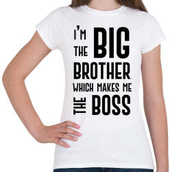 printfashion Big brother boss - Női póló - Fehér (7011529)