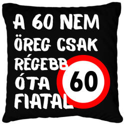printfashion 60 éves Fehér. - Párnahuzat, Díszpárnahuzat - Fekete (16111108)