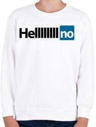printfashion HELL NO - Gyerek pulóver - Fehér (2118571)