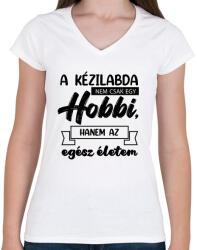 printfashion A kézilabda nem csak egy hobbi - Női V-nyakú póló - Fehér (7156487)