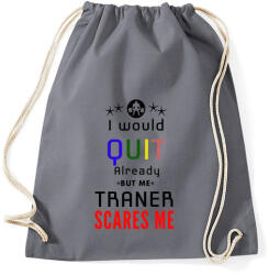 printfashion I would stop but my trener scares me - Sportzsák, Tornazsák - Grafitszürke (2013258)
