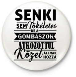 printfashion GOMBÁSZ - Kitűző, hűtőmágnes - Fehér (3088936)