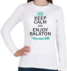 printfashion Keep Calm and Enjoy Balaton - Női hosszú ujjú póló - Fehér (7348320)