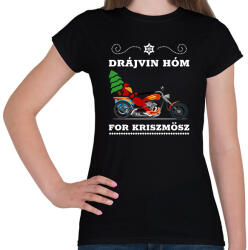 printfashion DRÁJVIN HÓM 2 - Női póló - Fekete (11392557)