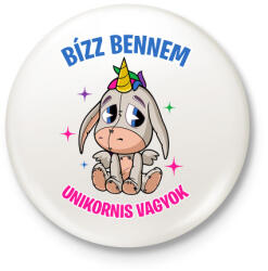 printfashion Bízz bennem unikornis vagyok - Kitűző, hűtőmágnes - Fehér (3082299)