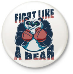 printfashion Medve - harcolj mint egy medve - Kitűző, hűtőmágnes - Fehér (5625839)