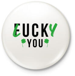 printfashion Lucky you! - Kitűző, hűtőmágnes - Fehér (7898708)