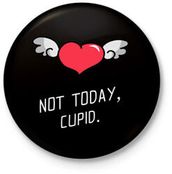 printfashion Not today, Cupid - Kitűző, hűtőmágnes - Fekete (10953683)