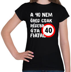 printfashion 40 éves F. - Női póló - Fekete (16105643)