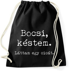 printfashion Bocsi, késtem. Láttam egy cicát. - Sportzsák, Tornazsák - Fekete (4800830)