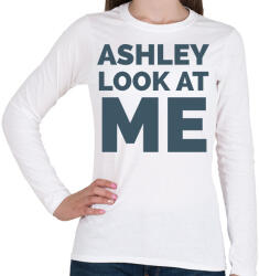 printfashion Ashley Look at Me - Női hosszú ujjú póló - Fehér (14554406)