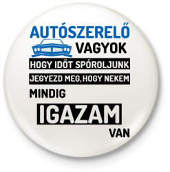 printfashion AUTÓSZERELŐ VAGYOK. . . 2 - Kitűző, hűtőmágnes - Fehér (12088113)