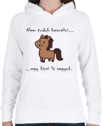 printfashion Kicsi ló - aki nem beszél - Női kapucnis pulóver - Fehér (4133281)