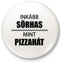 printfashion Inkább sörhas, mint pizzahát - Kitűző, hűtőmágnes - Fehér (5371523)