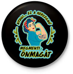 printfashion Megmenti önmagát - Kitűző, hűtőmágnes - Fekete (8534961)