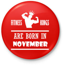 printfashion Fitnessz királyok novemberben születtek - Kitűző, hűtőmágnes - Piros (3110683)