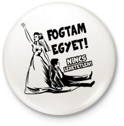 printfashion Fogtam egyet - Lánybúcsús póló - Kitűző, hűtőmágnes - Fehér (16456250)