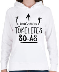 printfashion Így néz ki egy tökéletes 80-as - Női kapucnis pulóver - Fehér (1443535)