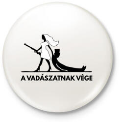 printfashion Leánybúcsú - A vadászatnak vége! - Kitűző, hűtőmágnes - Fehér (3089318)