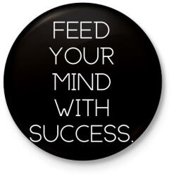 printfashion Feed your mind with success - Kitűző, hűtőmágnes - Fekete (3102188)