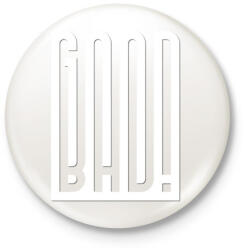 printfashion Good-bad- minden rosszban van valami jó - Kitűző, hűtőmágnes - Fehér (4743657)