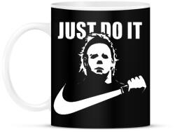 printfashion just do it Michael Myers - Bögre - Fekete (14574311)