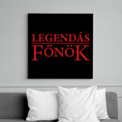 printfashion Legendás főnök - Vászonkép - Fekete (8693887)