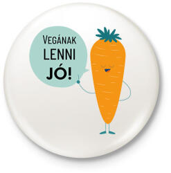 printfashion Vegának lenni jó! - Kitűző, hűtőmágnes - Fehér (6601408)