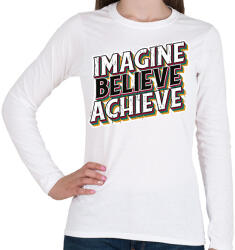 printfashion Motivációs póló - Női hosszú ujjú póló - Fehér (14025127)